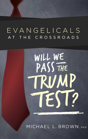 Evangelicals at the Crossroads: Will We Pass the Trump Test?