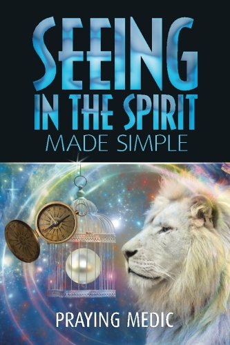 Seeing in the Spirit Made Simple | Audiobook